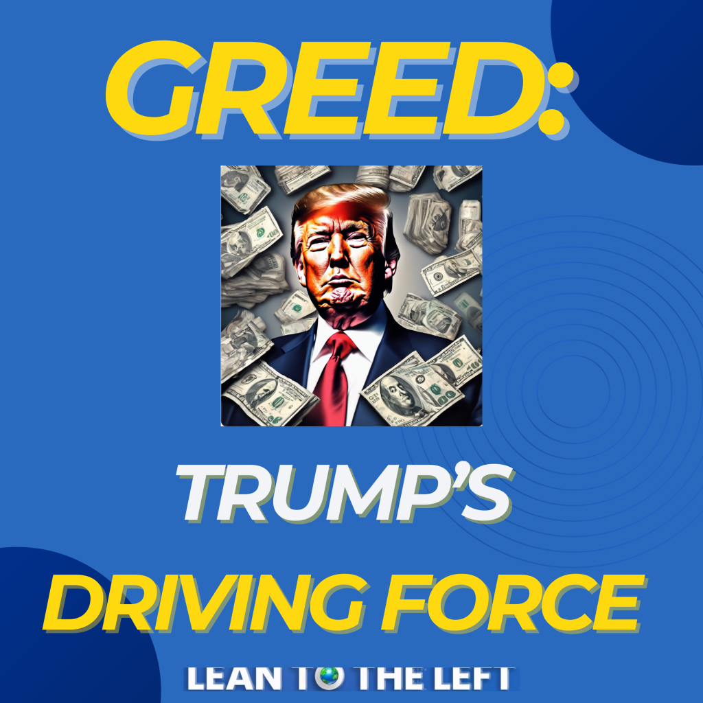 In addition to greed, racism and sexism were keys to Trump's win.